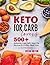Keto For Carb Lovers: 500+ ...