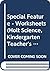 Special Feature - Worksheets (Holt Science, Kindergarten Teacher's Guide)