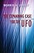 The Expanding Case For the UFO by Morris K. Jessup