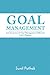 Goal Management: Let the po...