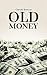 Old Money