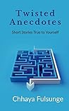 Twisted Anecdotes Twisted Anecdotes
