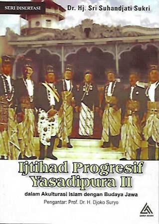 Ijtihad Progresif Yasadipura II dalam Akulturasi Islam dengan Budaya Jawa