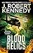 Blood Relics (James Acton Thrillers #12)
