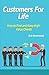Customers For Life: How to Find and Keep High Value Clients