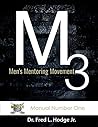 M3-Men's Mentoring Movement: MOVE Manual Number One