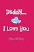 Daddy I love You: Prompted ...
