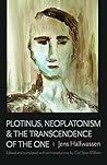 Plotinus, Neoplatonism, and the Transcendence of the One