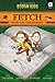 Fetch Book One: The Journey (FETCH TP)