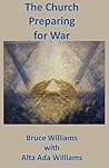 The Church Preparing for War