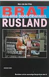 Brat: een gids door crimineel Rusland (Berichten uit de voormalige Sovjet-Unie, #2)