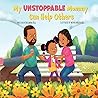 My Unstoppable Mommy Can Help Others