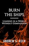 Burn the Ships: L...