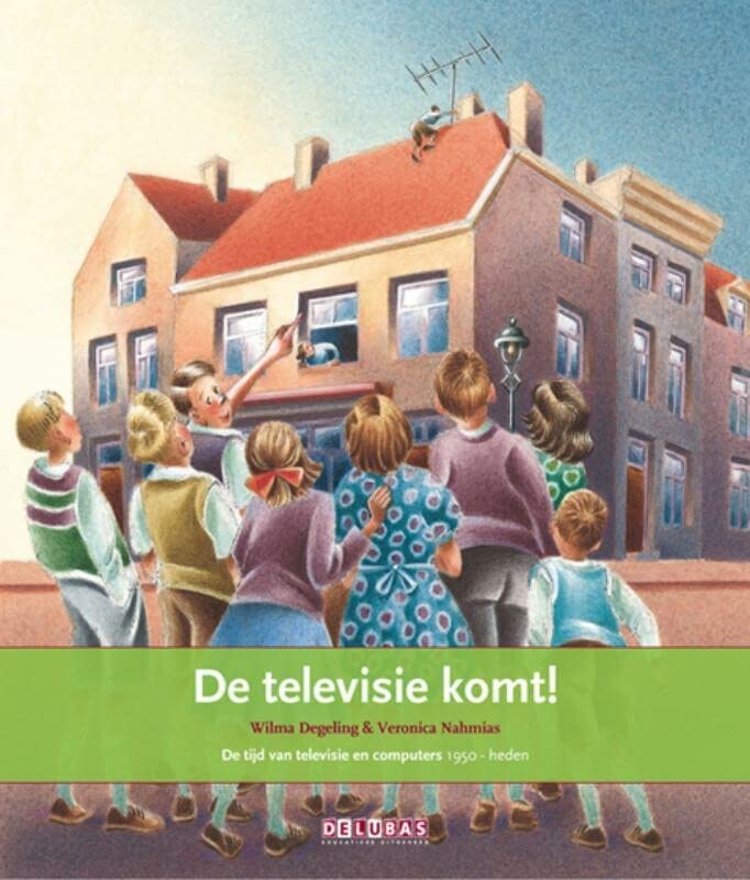 De televisie komt! (Hardcover)