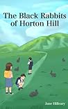 The Black Rabbits of Horton Hill