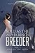 Sold as the Alpha King's Breeder by Alice Knightsky