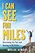 I Can See for Miles by Hollie Stuart