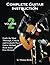 Complete Guitar Instruction, Volume 2: Easily the Most Thorough, Concise and Gradually Paced Guitar Method Book Series Ever Devised