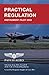 PRACTICAL REGULATION by Benjamin Samples