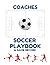 Soccer Playbook for Coaches: Soccer coaching notebook with field diagrams and match day reports. Team and game detail pages. Full page pitch diagrams. ... Super playbook for the soccer manager.