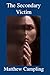 The Secondary Victim by Matthew Campling
