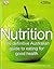 Nutrition. The Definitive Australian Guide To Eating For Good... by Lisa Hark