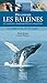DECOUVRIR LES BALEINES ET A...