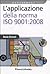 L'applicazione della norma ISO 9001 by Unknown Author