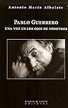 Pablo Guerrero: Una voz en los ojos de nosotros