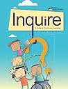 Inquire: A Guide to 21st Century Learning Inquire: A Guide to 21st Century Learning