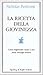 La Ricetta Della Giovinezza