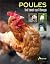 poules ; tout savoir sur l'...