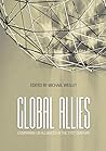 Global Allies: Comparing US Alliances in the 21st Century Global Allies: Comparing US Alliances in the 21st Century