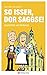 So isser, dor Saggse!: Gesc...