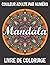 Couleur Adulte Par Numéro Mandala Livre De Coloriage by Steven Rainey