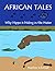 African Tales: Why Hippo Is...