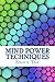 Mind Power Techniques by Enoch Tan