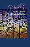 Wordless: Haiku Canada: 40 Years of Haiku