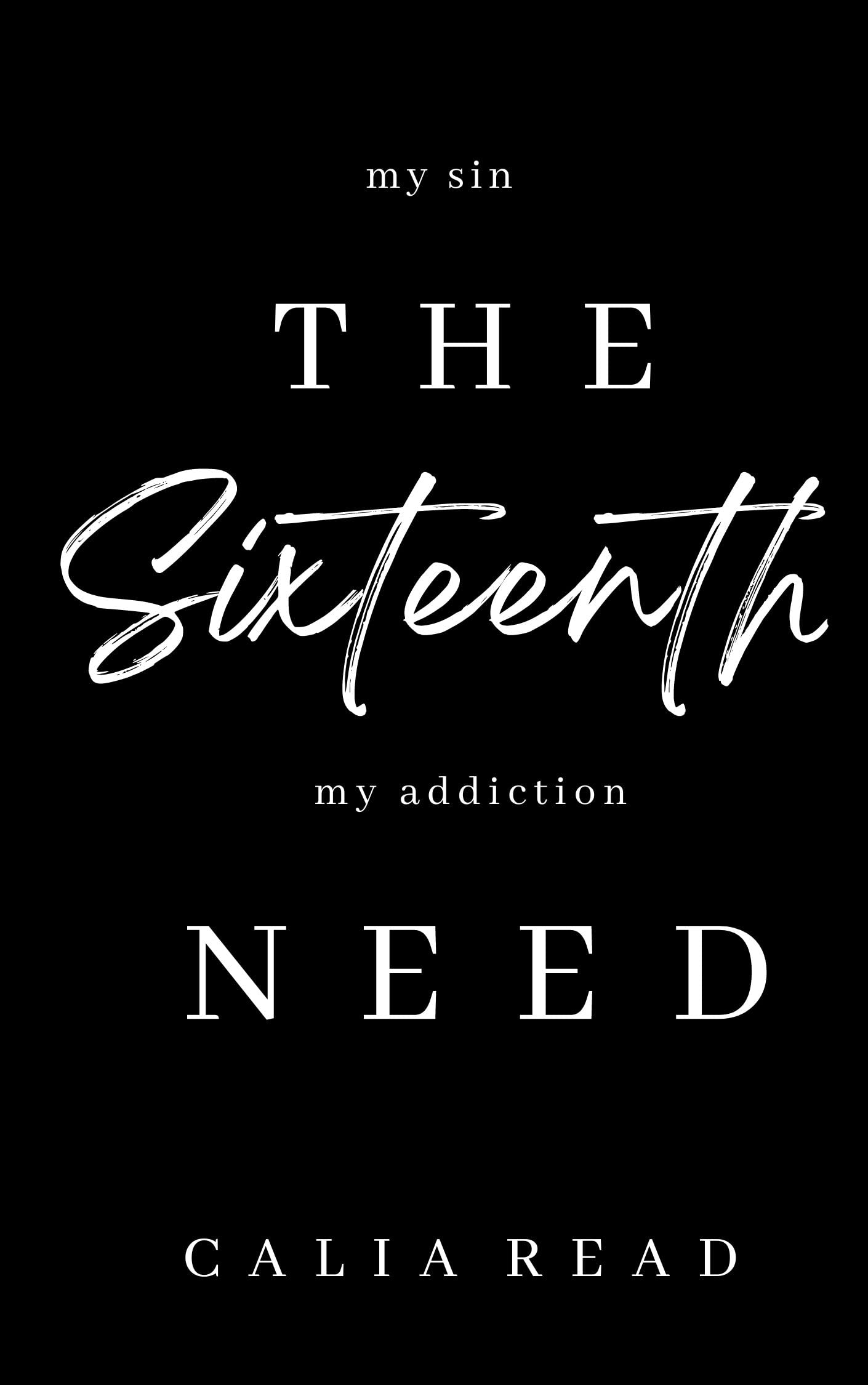 The Sixteenth Need (Kindle Edition)