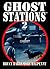 Ghost Stations (Bk. 2)