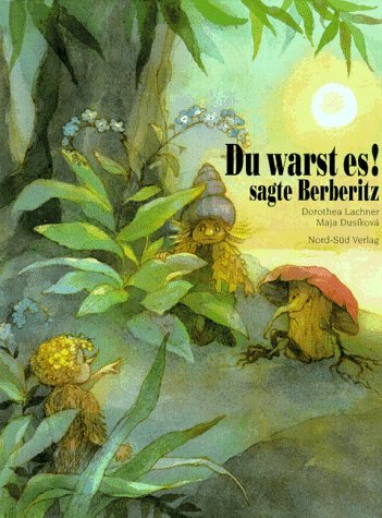 Du warst es. sagte Berberitz. (Hardcover)