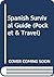 Spanish Survival Guide (Pocket & Travel) by Eleanor Hamer