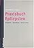 Praxisbuch Epilepsien. Diag...