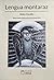 Lengua montaraz by Belén Zavallo