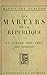 Les martyrs de la Républiqu...