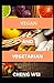 VEGAN AND VEGETARIAN: IMPROVE HEALTHCARE WITH FRUITS AND VEGETABLE