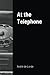 At the Telephone by André de Lorde