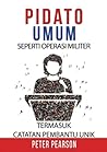 PIDATO UMUM: SEPERTI OPERASI MILITER (Indonesian Edition)