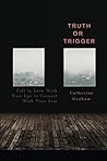 Truth or Trigger: How Falling in Love With Your Ego Connects You With Your Soul