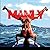 Manly: The art of being
